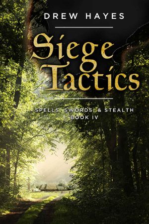 [Spells, Swords, & Stealth 04] • Siege Tactics